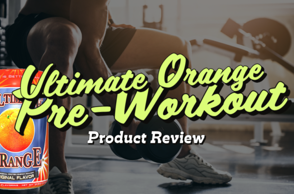 ultimate orange pre-workout review